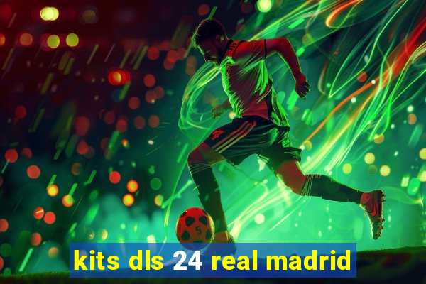 kits dls 24 real madrid